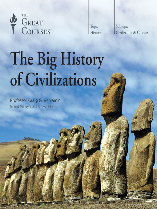 Title details for The Big History of Civilizations by Craig G. Benjamin - Wait list